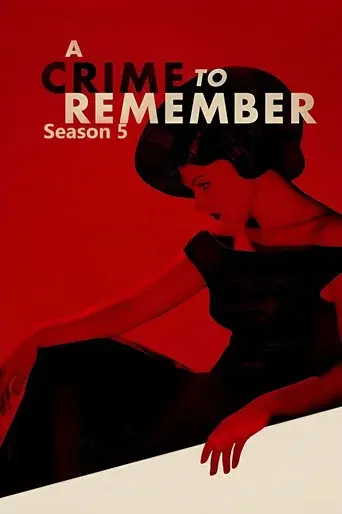 A Crime to Remember season 5 poster