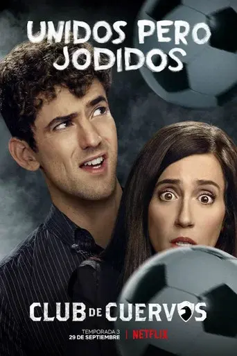 Club de Cuervos season 3 poster