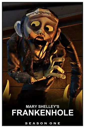 Mary Shelley's Frankenhole season 1 poster