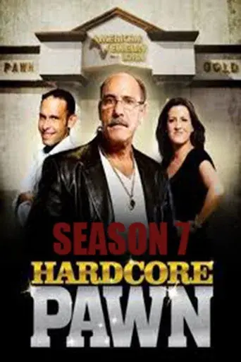 Hardcore Pawn season 7 poster