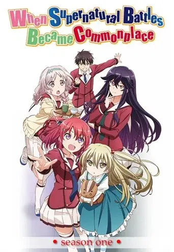 When Supernatural Battles Became Commonplace season 1 poster