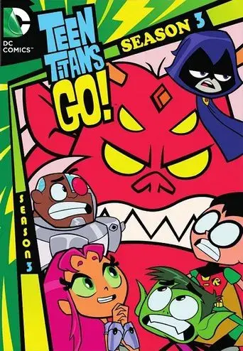 Teen Titans Go! season 3 poster