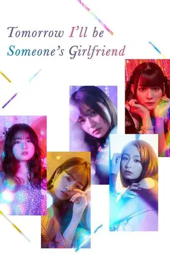 Tomorrow, I'll Be Someone's Girlfriend season 1 poster
