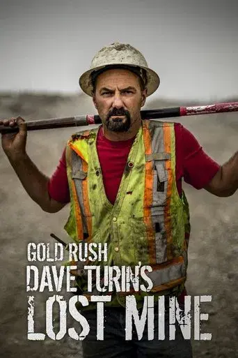 Gold Rush: Dave Turin's Lost Mine season 1 poster
