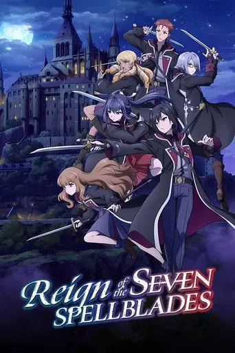 Reign of the Seven Spellblades season 1 poster