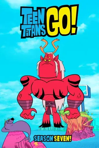 Teen Titans Go! season 7 poster