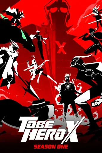 TO BE HERO X season 1 poster