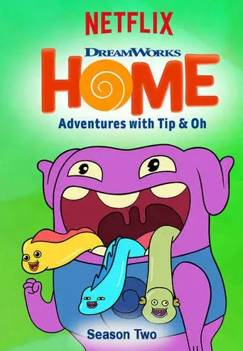 Home: Adventures with Tip & Oh season 2 poster