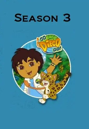 Go, Diego, Go! season 3 poster