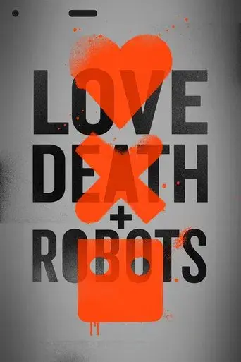Love, Death & Robots season 1 poster