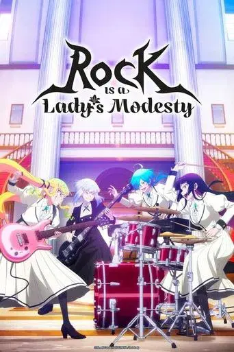 Rock Is a Lady's Modesty season 1 poster