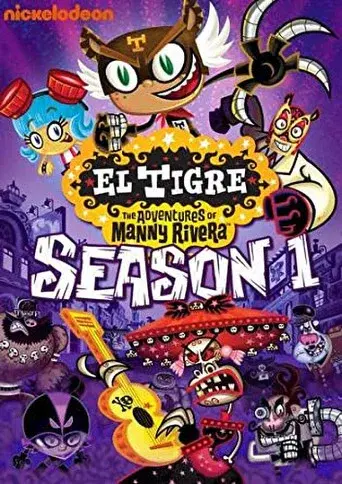 El Tigre: The Adventures of Manny Rivera season 1 poster