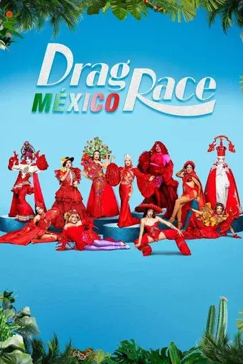 Drag Race Mexico season 1 poster