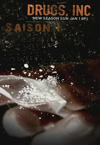 Drugs, Inc. season 1 poster