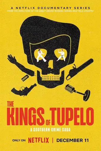 The Kings of Tupelo: A Southern Crime Saga season 1 poster