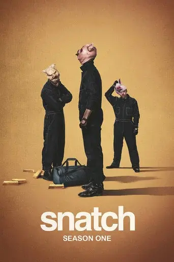 Snatch season 1 poster