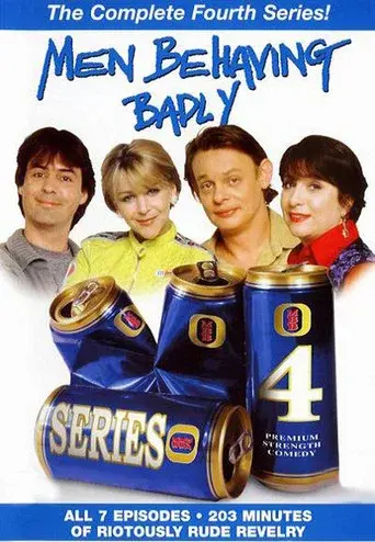 Men Behaving Badly season 4 poster