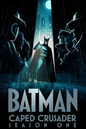 Batman: Caped Crusader season 1 poster
