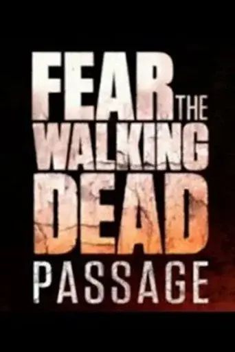 Fear the Walking Dead: Passage season 1 poster