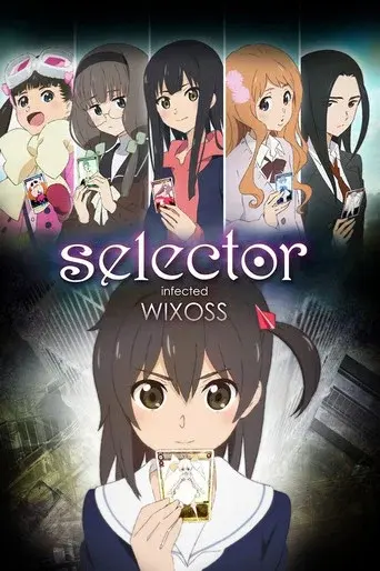 Selector Infected WIXOSS season 1 poster