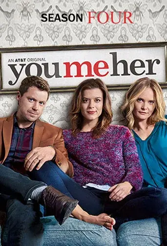 You Me Her season 4 poster