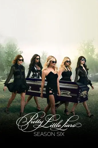 Pretty Little Liars season 6 poster