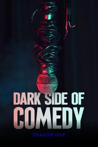 Dark Side of Comedy season 1 poster