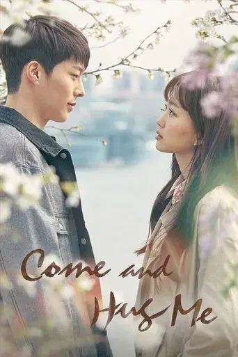 Come and Hug Me season 1 poster