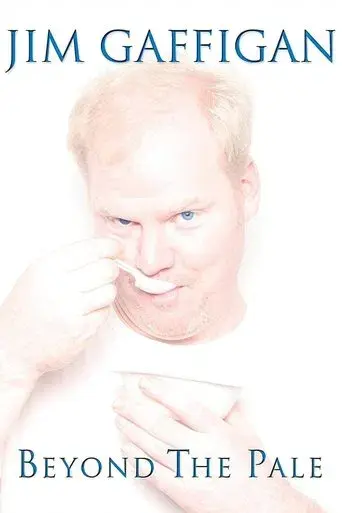 Jim Gaffigan: Beyond the Pale poster