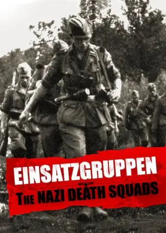 Einsatzgruppen: The Nazi Death Squads season 1 poster