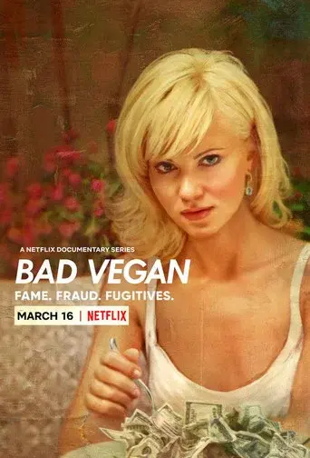 Bad Vegan: Fame. Fraud. Fugitives. season 1 poster