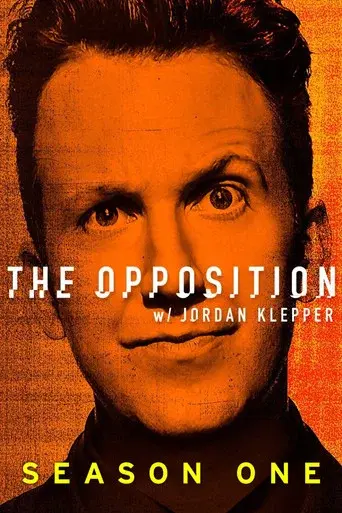 The Opposition with Jordan Klepper season 1 poster