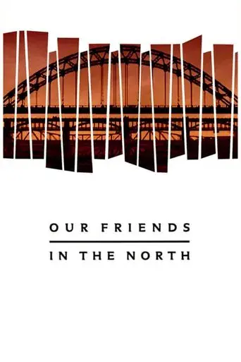Our Friends in the North poster
