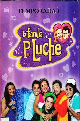 La familia P. Luche season 1 poster