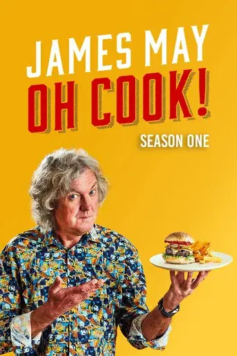 James May: Oh Cook! season 1 poster