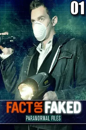Fact or Faked: Paranormal Files season 1 poster