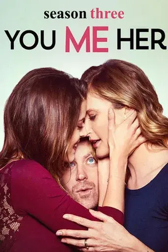 You Me Her season 3 poster