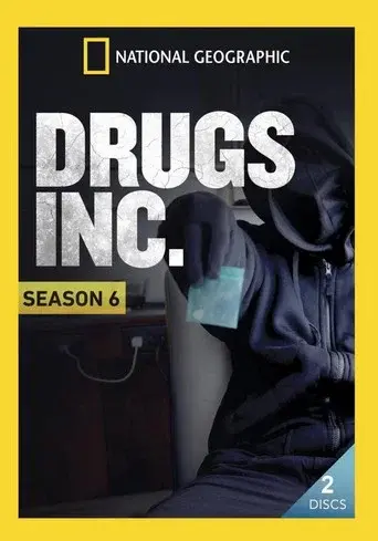 Drugs, Inc. season 6 poster