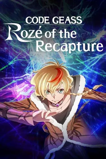 Code Geass: Rozé of the Recapture season 1 poster