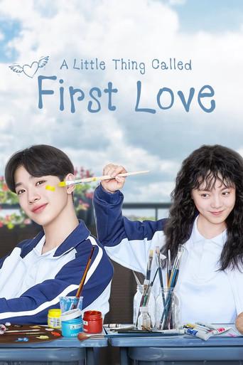 A Little Thing Called First Love season 1 poster