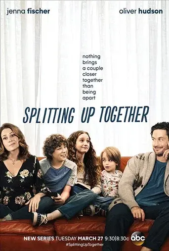 Splitting Up Together season 1 poster
