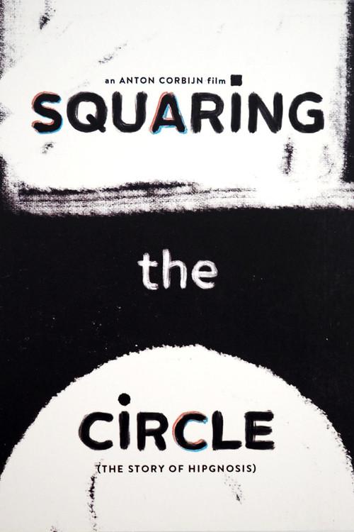 Squaring the Circle (The Story of Hipgnosis) poster