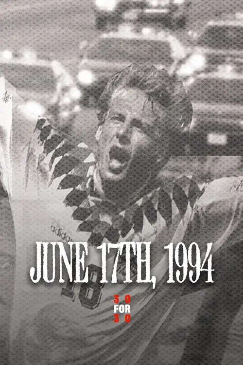 June 17th, 1994 poster