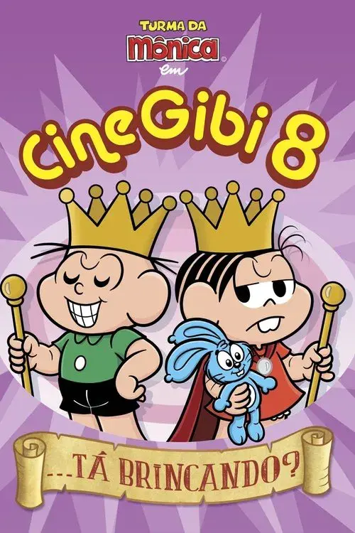 Turma da Mônica em Cine Gibi 8: ...Tá Brincando poster