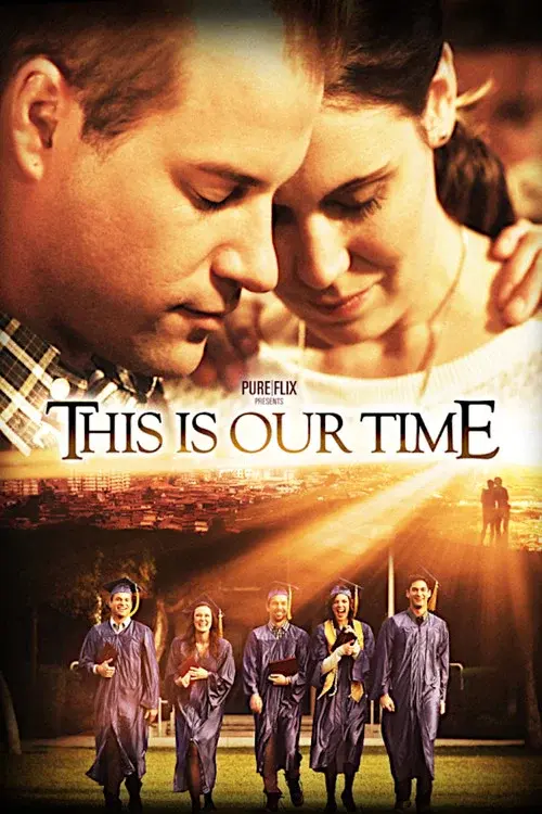 This Is Our Time poster