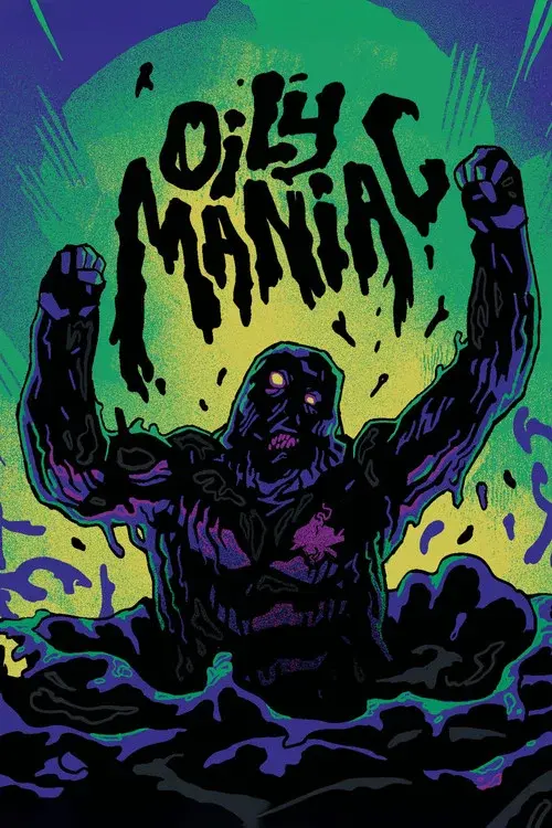 The Oily Maniac poster