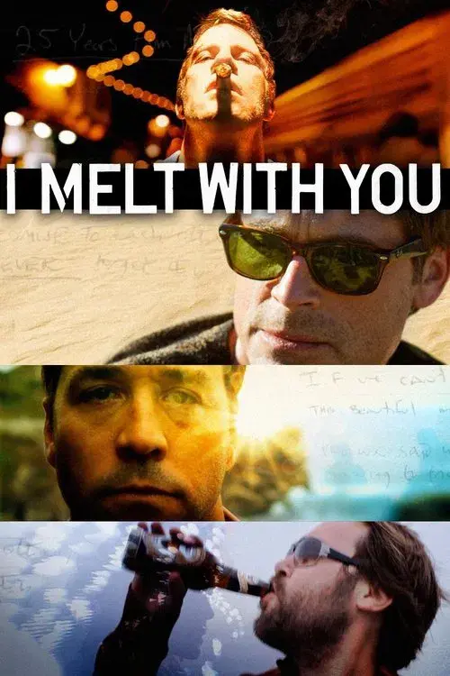 I Melt with You poster