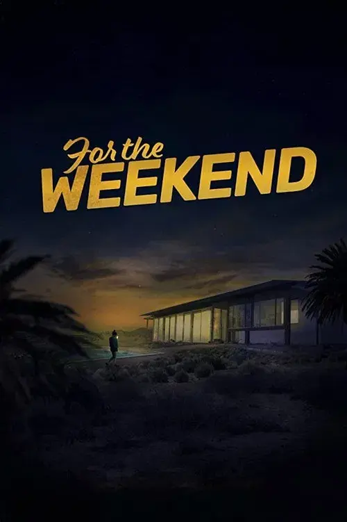 For the Weekend poster