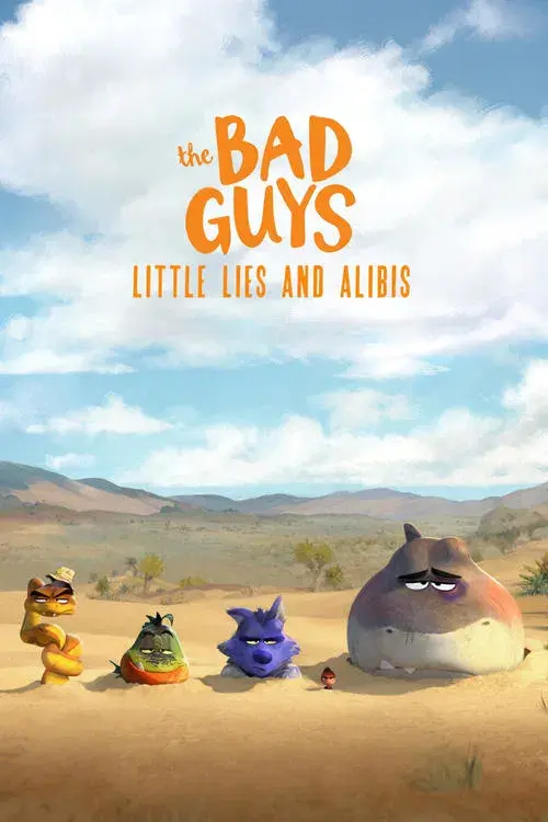 The Bad Guys: Little Lies and Alibis poster