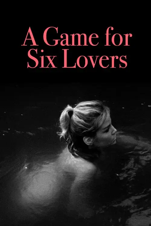 A Game for Six Lovers poster